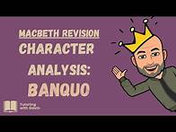 Video thumbnail for GCSE English Literature Exam Revision: Macbeth - Character Analysis of Banquo