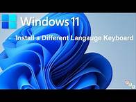 Video thumbnail for How to Install and Use a Different Language Keyboard in Windows 11