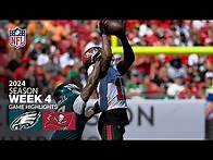 Video thumbnail for Philadelphia Eagles vs. Tampa Bay Buccaneers Game Highlights | NFL 2024 Season Week 4