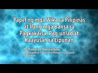 Video thumbnail for Papel ng mga Wika sa Pilipinas | Dr. Pamela Constantino