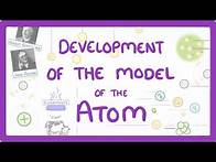 Video thumbnail for GCSE Physics - Development of the model of the atom