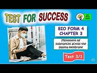 Video thumbnail for FORM 4 BIOLOGY CHAPTER 3 (3/1) TEST FOR SUCCESS