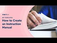 Video thumbnail for How to Create an Instruction Manual | Bit.ai
