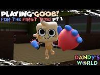 Video thumbnail for Playing as GOOB for the First Time! | Dandy's World