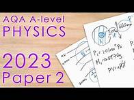 Video thumbnail for AQA 2023 Paper 2 - A-level Physics Past Paper