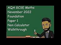 Video thumbnail for GCSE Maths November 2022 Foundation Paper 1 (Non Calculator) Walkthrough [UPDATED]