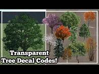 Video thumbnail for TRANSPARENT TREE DECAL CODES | BLOXBURG ROBLOX | ROBUILDS
