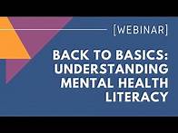 Video thumbnail for Back to Basics: Understanding Mental Health Literacy
