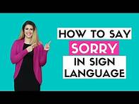 Video thumbnail for How to Say Sorry in Sign Language