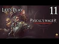 Video thumbnail for Pascal's Wager: Definitive Edition - Let's Play Part 11: Katib