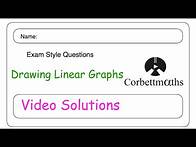 Video thumbnail for Drawing Linear Graphs Answers - Corbettmaths