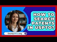 Video thumbnail for How To Search Patents In USPTO? - CountyOffice.org