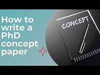Video thumbnail for How to write a concept paper for PhD research