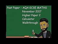 Video thumbnail for AQA GCSE MATHS NOVEMBER 2017 HIGHER Paper 2 (Calculator) Walkthrough
