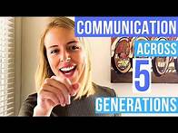 Video thumbnail for HOW TO COMMUNICATE...Across the 5 Generations.