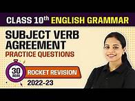 Video thumbnail for Subject Verb Agreement - Practice Questions 30 Minutes Revision | Class 10 English Grammar