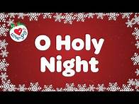 Video thumbnail for O Holy Night with Lyrics Christmas Carol & Song