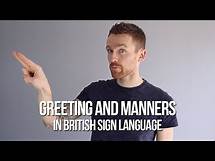Video thumbnail for How to Sign Greetings and Manners in British Sign Language (BSL)