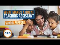 Video thumbnail for What Makes a Great Teaching Assistant? Top Tips and Advice