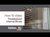 Video thumbnail for How-To Troubleshoot Internal Blinds