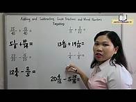 Video thumbnail for Adding and Subtracting Simple Fractions and Mixed Numbers Tagalog