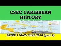 Video thumbnail for 2016 Caribbean history paper 1 P2