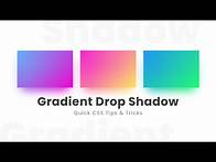 Video thumbnail for CSS Gradient Drop Shadow | Quick CSS Tips & Tricks