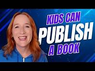 Video thumbnail for Kids Can Publish Their Own Novels . . .Here's How!