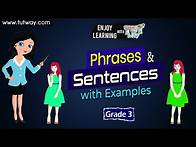 Video thumbnail for Phrases and Sentences with Examples (Grade 2 & 3) | Tutway