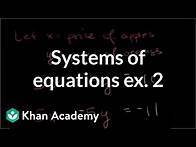 Video thumbnail for Systems of equations word problems example 2 | Algebra I | Khan Academy