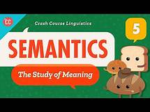 Video thumbnail for Semantics: Crash Course Linguistics #5