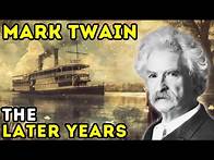 Video thumbnail for Mark Twain - The Later Years | Biographical Documentary