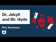 Video thumbnail for Dr. Jekyll and Mr. Hyde | Plot Summary | Robert Louis Stevenson