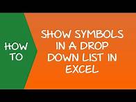 Video thumbnail for How to Use Symbols in Drop Down List in Excel