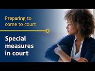 Video thumbnail for Special measures - Preparing to come to court