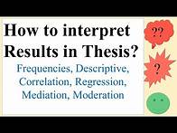Video thumbnail for How to interpret Results in Research/Thesis?