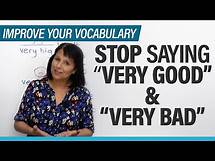 Video thumbnail for Stop saying “very good” & “very bad”: 8 expressions to use instead