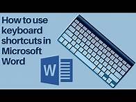 Video thumbnail for How to use keyboard shortcuts in Microsoft Word