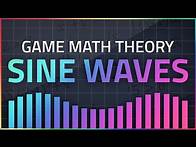Video thumbnail for Game Math Theory - SINE WAVES