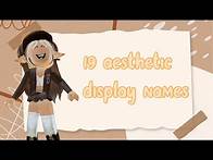 Video thumbnail for 19 Aesthetic Display Names For Roblox | Roblox Display Names | Sharon | Roblox