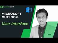 Video thumbnail for MS Outlook | User Interface of Outlook | Tutorialspoint
