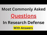 Video thumbnail for Most Commonly Asked Questions in Research Defense with Answers | Research Defense Questions & Answer