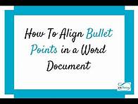 Video thumbnail for Text and Bullet Point Alignment in Microsoft Word