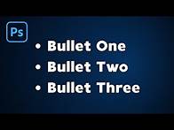 Video thumbnail for How to Add Bullet Points in Photoshop