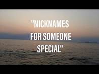 Video thumbnail for 10 Cute, Romantic & Sweet Nicknames to call someone special in 2021