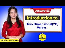 Video thumbnail for C_53 Introduction to Two Dimensional (2D) Arrays in C