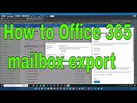 Video thumbnail for Office 365 Outlook pst file export | Office 365 mailbox backup | Office 365 mailbox export