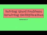 Video thumbnail for Solving Word Problems Involving Multiplication