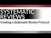 Video thumbnail for Creating a Systematic Review Protocol