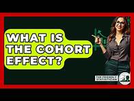 Video thumbnail for What Is The Cohort Effect? - The Friendly Statistician